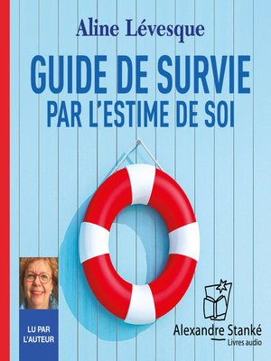 cover image of Guide de survie par l'estime de soi